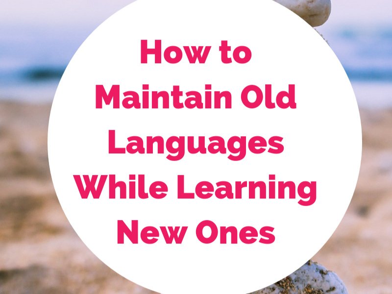 Hoe u een taal onderhoudt terwijl u een nieuwe start door vloeiende taal