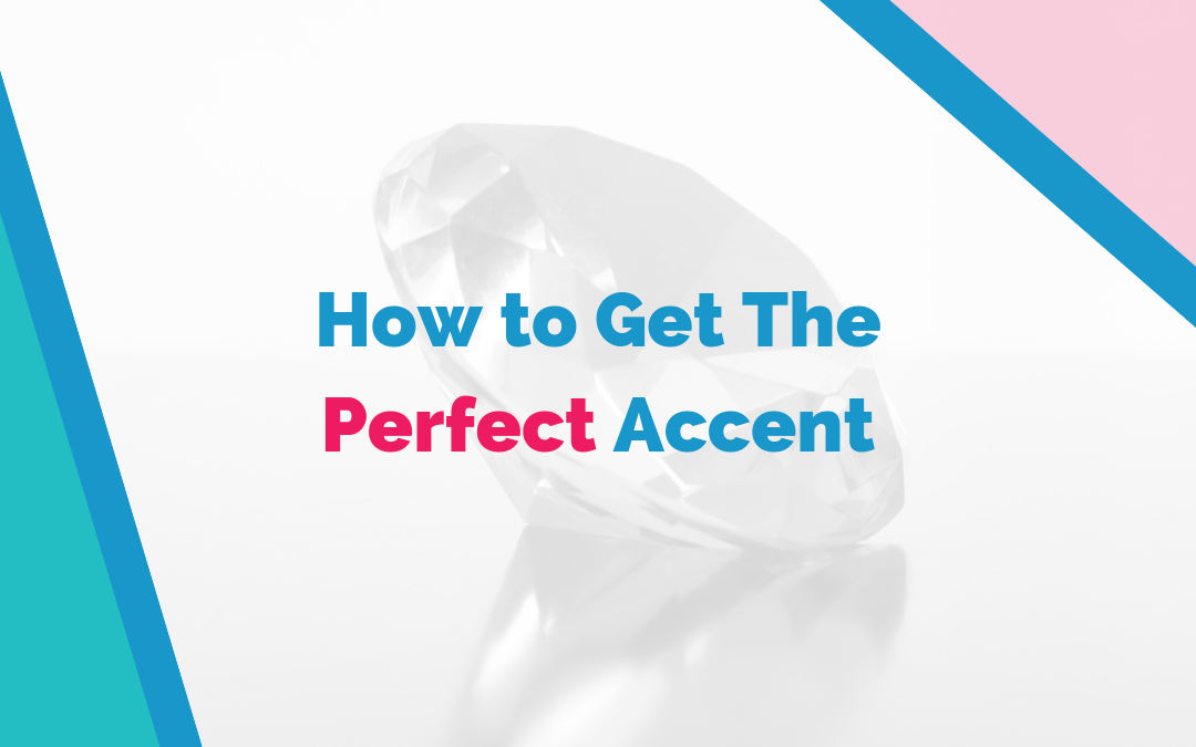 Hoe u het perfecte accent kunt krijgen door vloeiend taalgebruik